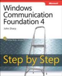 Windows Communication Foundation 4 Step by Step [With Access Code]