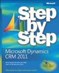 Microsoft Dynamics CRM 2011 Step by Step [With Access Code]