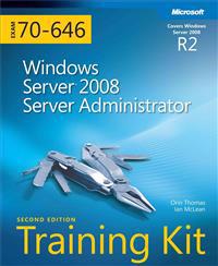 MCITP Self-Paced Training Kit (Exam 70-646): Windows Server 2008 Server Administrator [With CDROM]