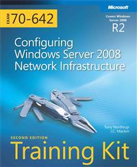 MCTS Self-Paced Training Kit (Exam 70-642): Configuring Windows Server 2008 Network Infrastructure [With CDROM]