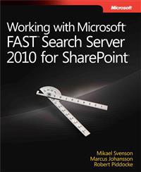 Working with Microsoft Fast Search Server 2010 for Sharepoint