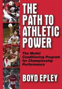 The Path to Athletic Power