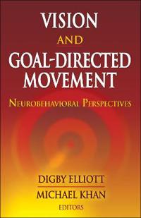 Vision and Goal-Directed Movement