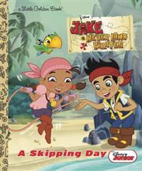 A Skipping Day (Disney Junior: Jake and the Neverland Pirates)