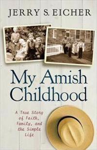 My Amish Childhood