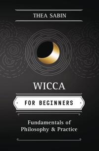 Wicca for Beginners
