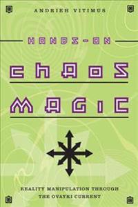 Hands-on Chaos Magic