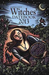 Llewellyn's Witches' Datebook 2013