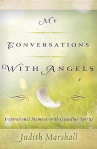 My Conversations With Angels