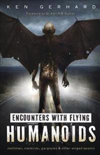 Encounters with Flying Humanoids