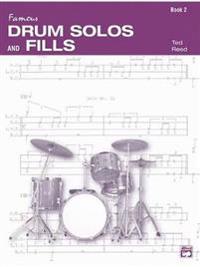 Drum Solos and Fill-Ins for the Progressive Drummer, Bk 2