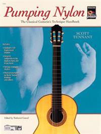 Pumping Nylon: A Classical Guitarist's Technique Handbook, Book & DVD