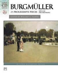 Burgm Ller -- 25 Progressive Pieces, Op. 100: Book & CD