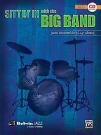 Sittin' in with the Big Band: Drums [With CD]