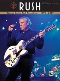 Rush: Deluxe Guitar Tab Collection 1975-2007