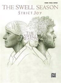 The Swell Season: Strict Joy: Piano/Vocal/Chords