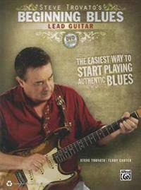 Steve Trovato's Beginning Blues Lead Guitar [With DVD]