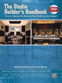 The Studio Builder's Handbook: How to Improve the Sound of Your Studio on Any Budget, Book & DVD