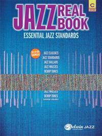 Jazz Real Book -- Essential Jazz Standards: Essential Jazz Standards