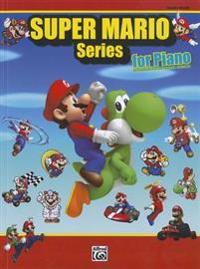 Super Mario Series for Piano: Intermediate-Advanced