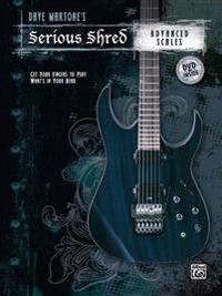 Dave Martone's Serious Shred -- Advanced Scales: Book & DVD