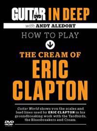 How to Play the Cream of Eric Clapton