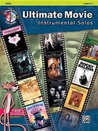 Ultimate Movie Instrumental Solos for Strings: Violin, Book & CD