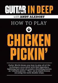 How to Play Chicken Pickin'