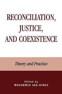 Reconciliation, Justice, and Coexistence