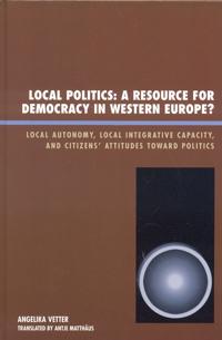 Local Politics: a Resource for Democracy in Western Europe