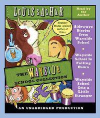 The Wayside School Collection: Sideways Stories from Wayside School/Wayside School Is Falling Down/Wayside School Gets a Little Stranger