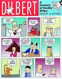Dilbert - A Treasury of Sunday Strips: Version 00: A Dilbert Book