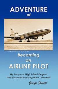 Adventure of Becoming an Airline Pilot