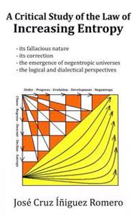 A Critical Study of the Law of Increasing Entropy