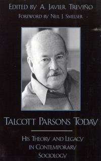 Talcott Parsons Today