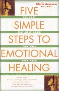 Five Simple Steps to Emotional Healing