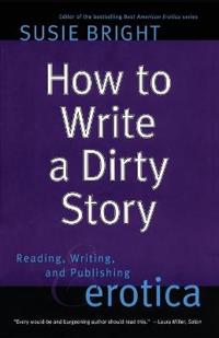 How to Write a Dirty Story