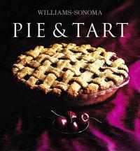 Williams-Sonoma Collection: Pie & Tart