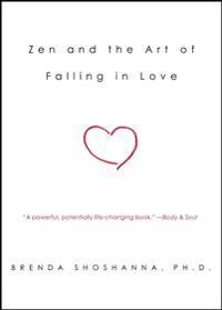 Zen and the Art of Falling in Love