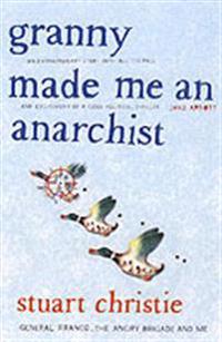 Granny Made Me an Anarchist