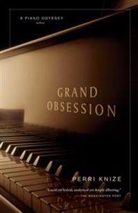 Grand Obsession: A Piano Odyssey