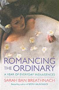 Romancing the Ordinary