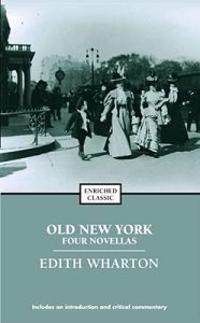 Old New York: Four Novellas