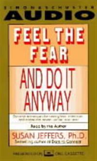 Feel the Fear and Do it Anyway