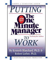 Putting the One Minute Manager to Work