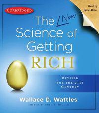 The New Science of Getting Rich: Revised for the 21st Century