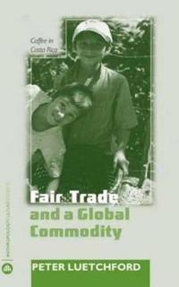 Fair Trade and a Global Commodity