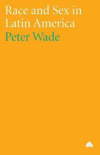 Race and Sex in Latin America