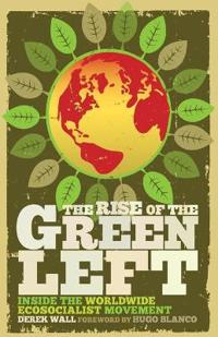 The Rise of the Green Left