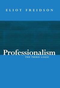 Professionalism, the third logic